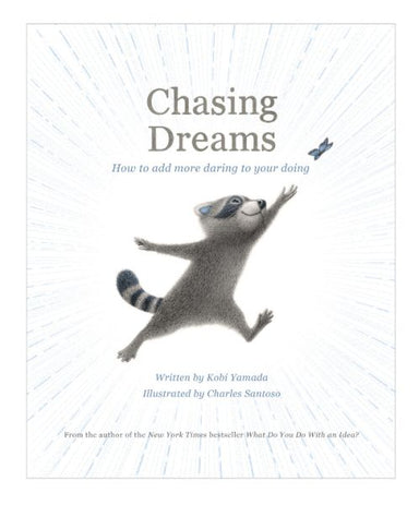 Chasing Dreams Picture Book