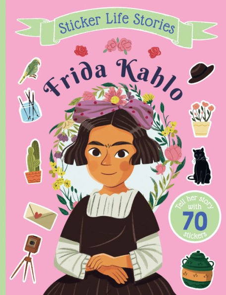 Frida Kahlo Sticker Life Stories Activity Book