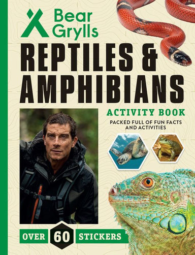 Reptiles & Amphibians Bear Grylls Activity Book