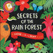 Secrets of the Rain Forest