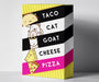 Taco Cat Goat Cheese Pizza Game