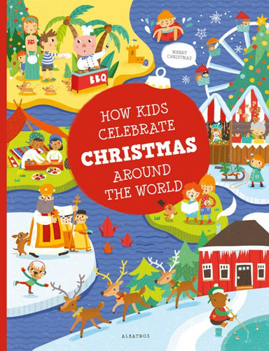 How Kids Celebrate Christmas Around the World