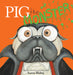 Pig the Monster (Pig the Pug)